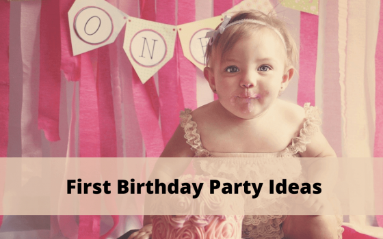 Unique First Birthday Party Ideas
