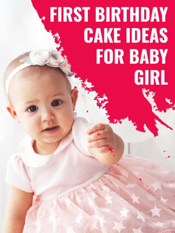 First Birthday Cake Ideas for Baby Girl
