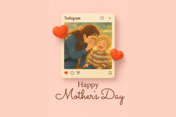 Mother’s Day Messages for Instagram Users