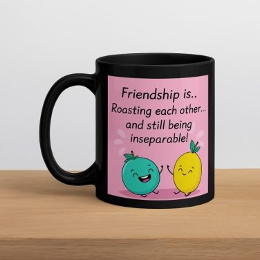 Black Ceramic Mug with Roasting Joke